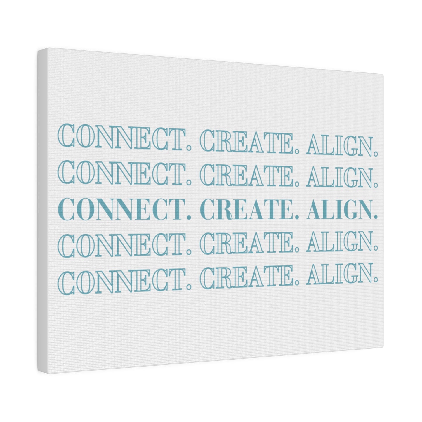 Connect. Create. Align Printed on 12" x 9" Stretched Canvas