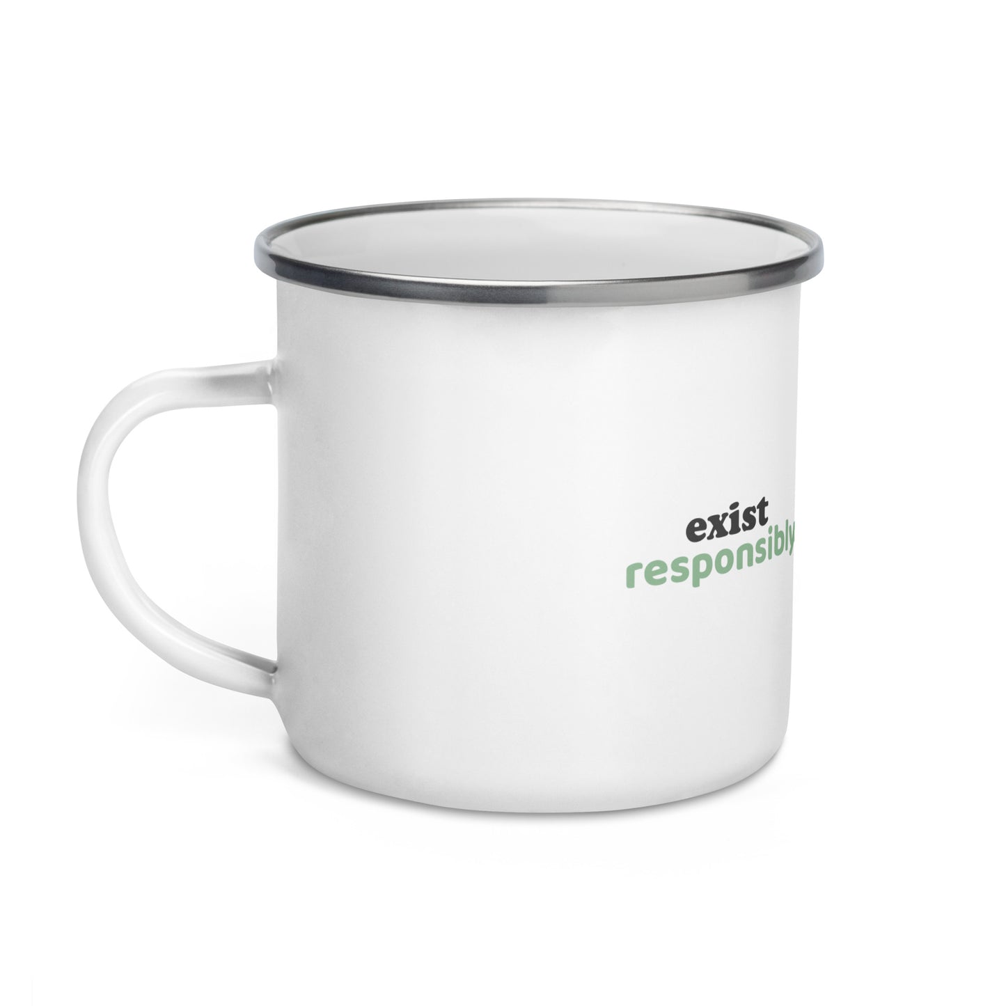 Exist Responsibly Enamel Mug – Durable, Stylish, and Thought-Provoking