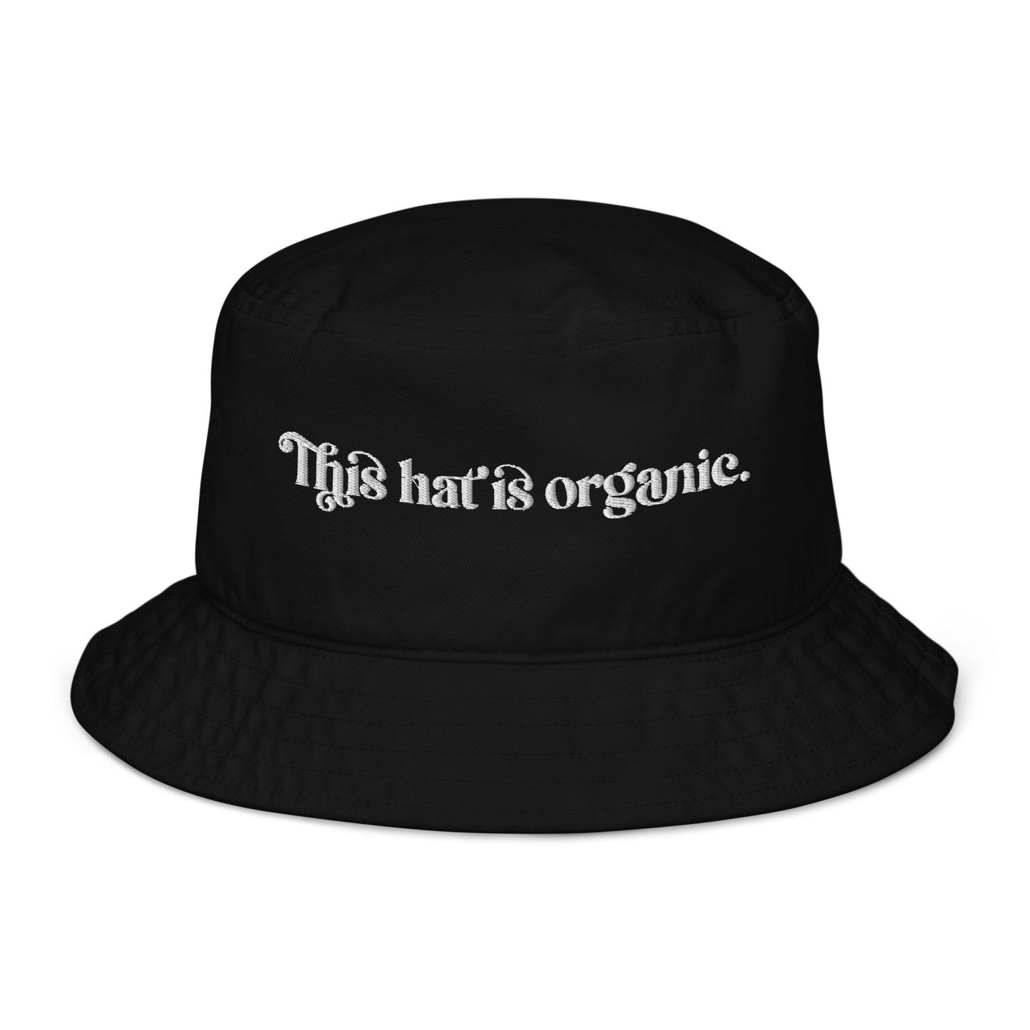 'This Hat is Organic' Bucket Hat – Sustainable & Trendy – Comfortable Sun Protection