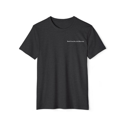Made From Recycled Materials - Unisex Recycled Organic T-Shirt
