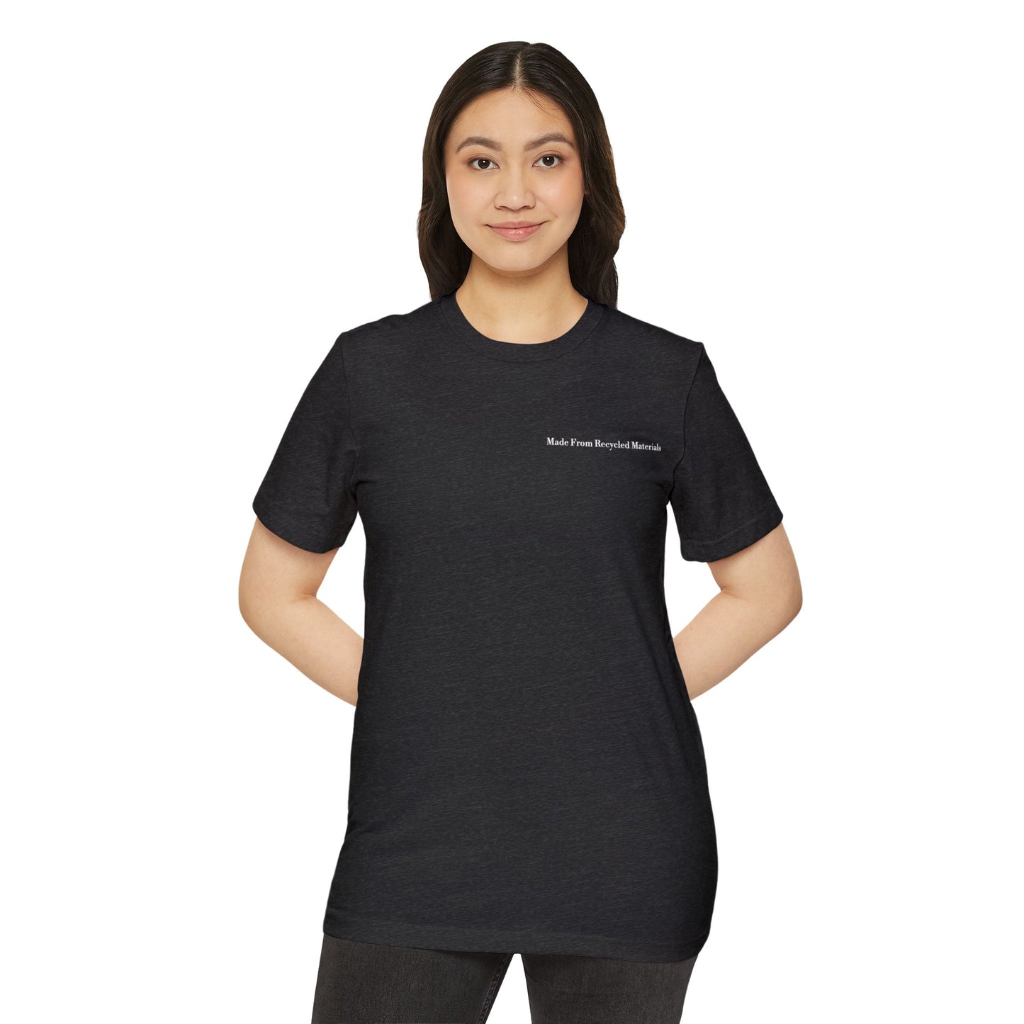 Made From Recycled Materials - Unisex Recycled Organic T-Shirt