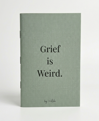 Grief is Weird – A Pocket-Sized Guide to Navigating Grief and Loss
