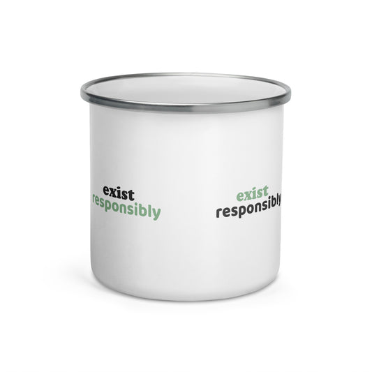 Exist Responsibly Enamel Mug – Durable, Stylish, and Thought-Provoking